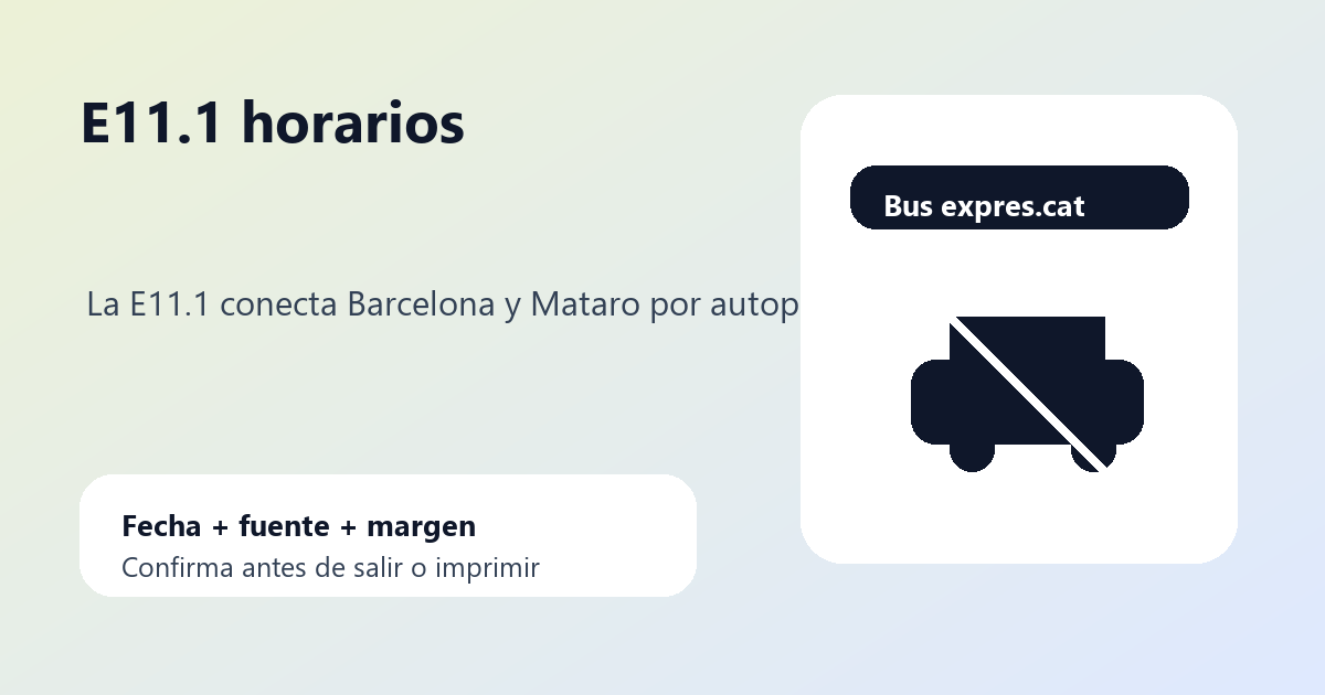 Linea E11.1 Barcelona Mataro con reloj y paradas principales