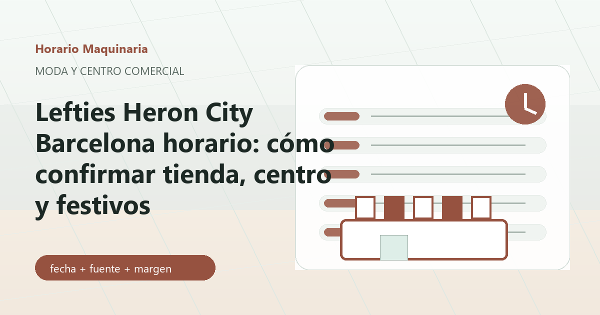 Lefties Heron City Barcelona con tienda de moda y reloj