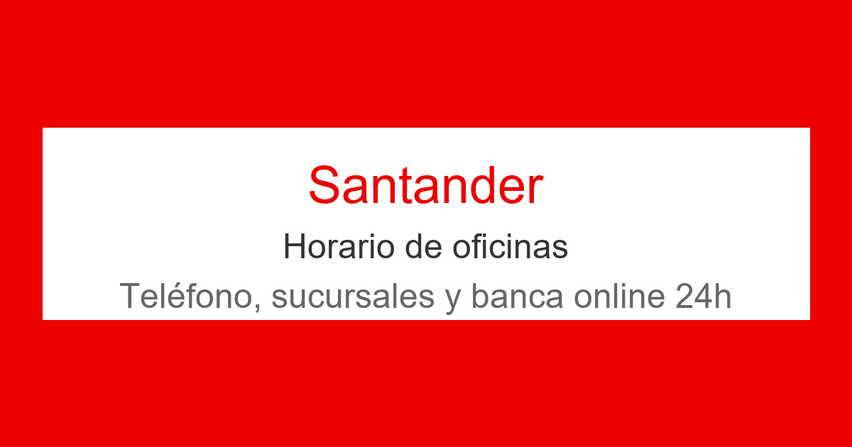 Horario Banco Santander con oficina y reloj