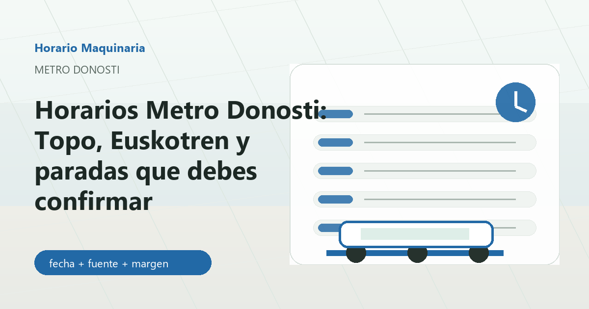 Horarios Metro Donosti con línea de Topo y reloj